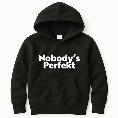 NobodyS Perfekt Funny Typo Sarcastic Pun Statement Humor Kids Hoodie
