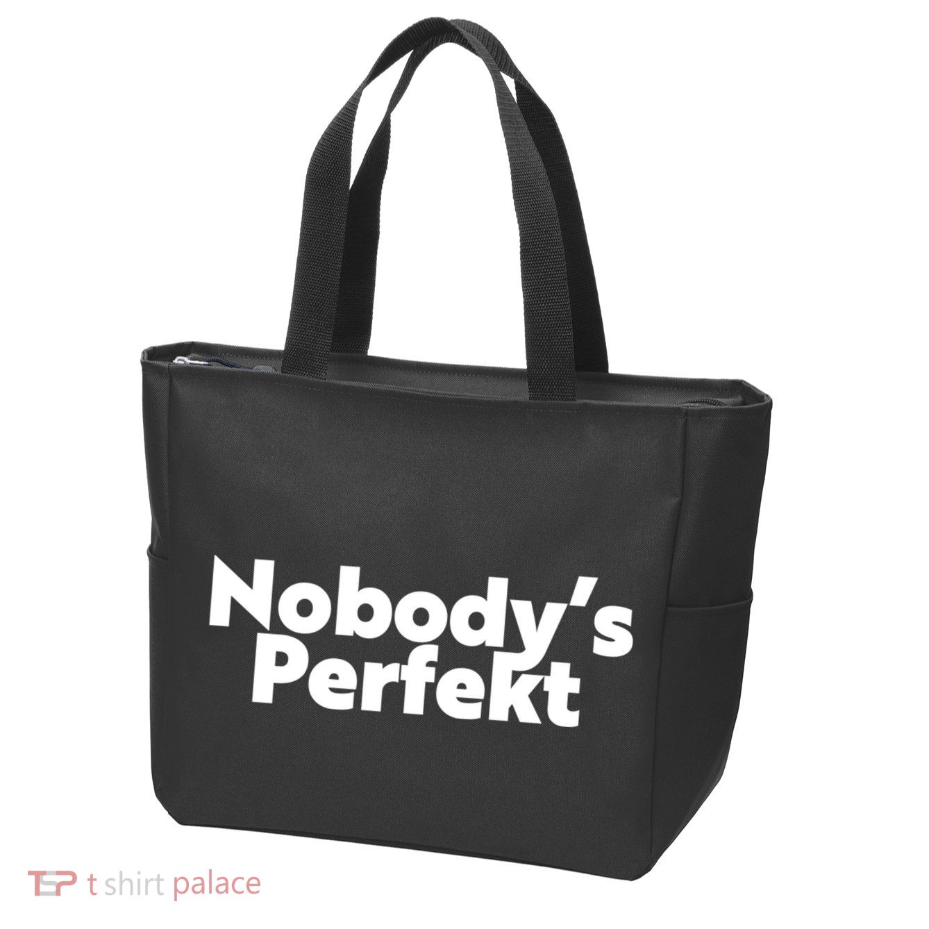 NobodyS Perfekt Funny Typo Sarcastic Pun Statement Humor Zip Tote Bag