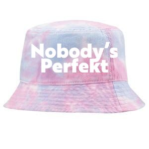 NobodyS Perfekt Funny Typo Sarcastic Pun Statement Humor Tie-Dyed Bucket Hat