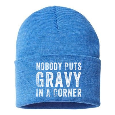 Nobody Puts Gravy In A Corner Gift Sustainable Knit Beanie