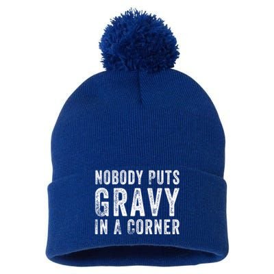 Nobody Puts Gravy In A Corner Gift Pom Pom 12in Knit Beanie