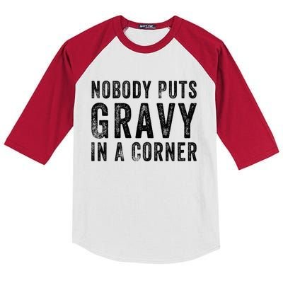 Nobody Puts Gravy In A Corner Gift Kids Colorblock Raglan Jersey