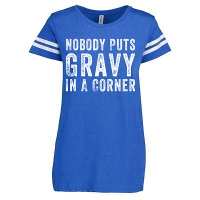 Nobody Puts Gravy In A Corner Gift Enza Ladies Jersey Football T-Shirt