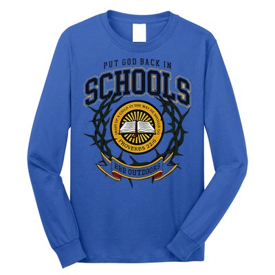 Nice Put God Back In Schools Bbb Outdoors Long Sleeve Shirt