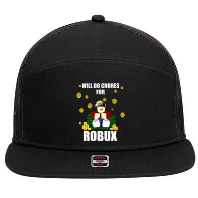 Noob & Professional Gamer Will Do Chores For Robux 7 Panel Mesh Trucker Snapback Hat