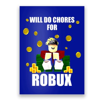 Noob & Professional Gamer Will Do Chores For Robux Poster