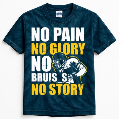 No Pain Glory Bruises Story Design Football Coach Kids Tie-Dye T-Shirt