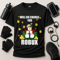 Noob & Professional Gamer Will Do Chores For Robux Funny Performance Shirt