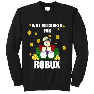 Noob & Professional Gamer Will Do Chores For Robux Funny Sweatshirt
