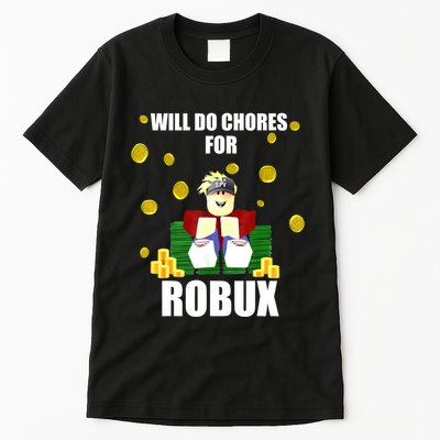 Noob & Professional Gamer Will Do Chores For Robux Funny Tall T-Shirt