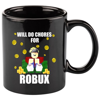 Noob & Professional Gamer Will Do Chores For Robux Funny 11oz C Handle Ceramic Mug