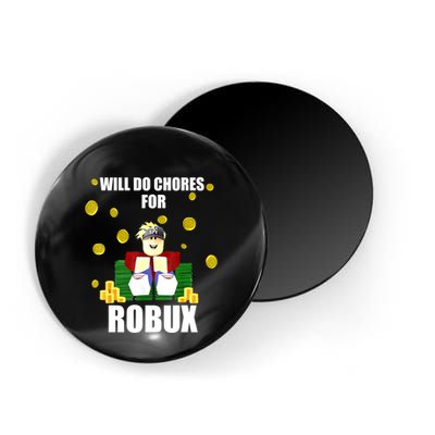 Noob & Professional Gamer Will Do Chores For Robux Funny Magnet