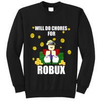 Noob & Professional Gamer Will Do Chores For Robux Funny Tall Sweatshirt