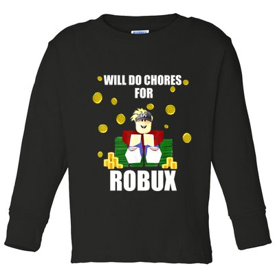 Noob & Professional Gamer Will Do Chores For Robux Funny Toddler Long Sleeve Shirt