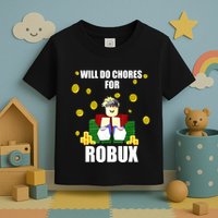 Noob & Professional Gamer Will Do Chores For Robux Funny Toddler T-Shirt