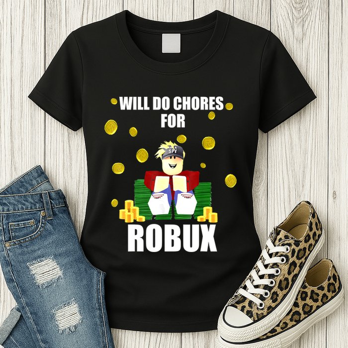 Noob & Professional Gamer Will Do Chores For Robux Funny Womens T-Shirt