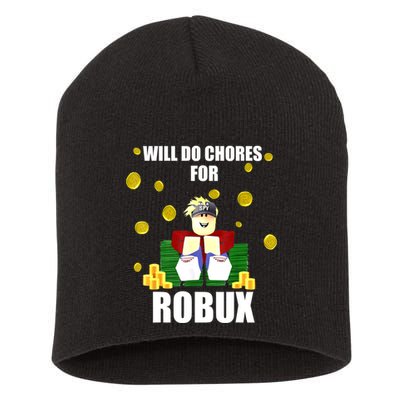 Noob & Professional Gamer Will Do Chores For Robux Funny Short Acrylic Beanie