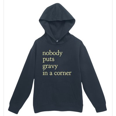 nobody puts gravy in the corner Funny Thanksgiving Puns Urban Pullover Hoodie