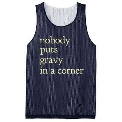 nobody puts gravy in the corner Funny Thanksgiving Puns Mesh Reversible Basketball Jersey Tank