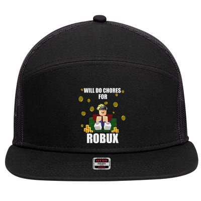 Noob & Professional Gamer Will Do Chores For Robux Funny 7 Panel Mesh Trucker Snapback Hat