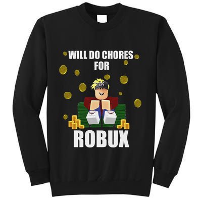 Noob & Professional Gamer Will Do Chores For Robux Funny Sweatshirt