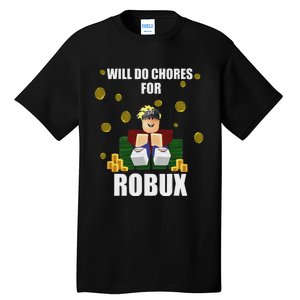 Noob & Professional Gamer Will Do Chores For Robux Funny Tall T-Shirt