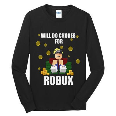 Noob & Professional Gamer Will Do Chores For Robux Funny Tall Long Sleeve T-Shirt
