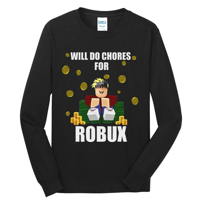 Noob & Professional Gamer Will Do Chores For Robux Funny Tall Long Sleeve T-Shirt