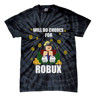Noob & Professional Gamer Will Do Chores For Robux Funny Tie-Dye T-Shirt