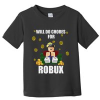 Noob & Professional Gamer Will Do Chores For Robux Funny Toddler T-Shirt