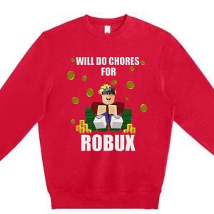 Noob & Professional Gamer Will Do Chores For Robux Funny Premium Crewneck Sweatshirt