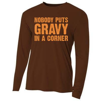 Nobody Puts Gravy In A Corner Cooling Performance Long Sleeve Crew