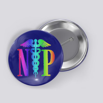 Nurse Practitioner Gift Caduceus Np Degree Proud Nursing Gift Button