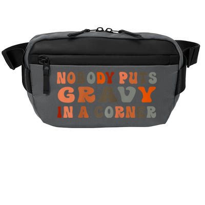 Nobody Puts Gravy In A Corner Funny Thanksgiving Dinner Crossbody Pack