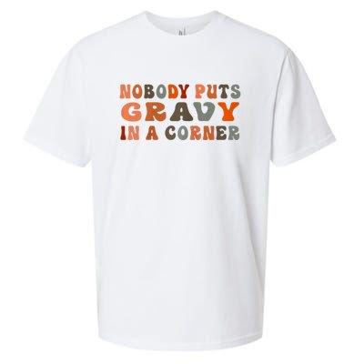 Nobody Puts Gravy In A Corner Funny Thanksgiving Dinner Sueded Cloud Jersey T-Shirt