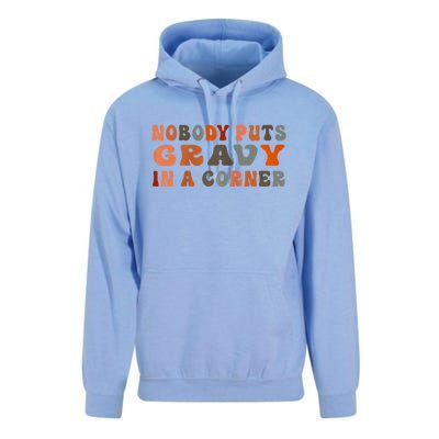 Nobody Puts Gravy In A Corner Funny Thanksgiving Dinner Unisex Surf Hoodie