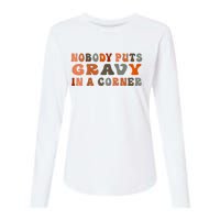 Nobody Puts Gravy In A Corner Funny Thanksgiving Dinner Womens Cotton Relaxed Long Sleeve T-Shirt