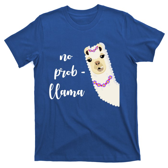 No Probgreat Giftllama Fun Face Alpaca Trending Funny Farm Animal Gift T-Shirt