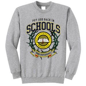 Nice Put God Back In Schools Bbb Outdoors Tall Sweatshirt