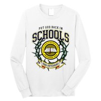 Nice Put God Back In Schools Bbb Outdoors Long Sleeve Shirt