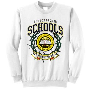 Nice Put God Back In Schools Bbb Outdoors Sweatshirt