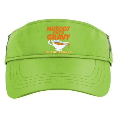 Nobody Puts Gravy In The Corner Adult Drive Performance Visor