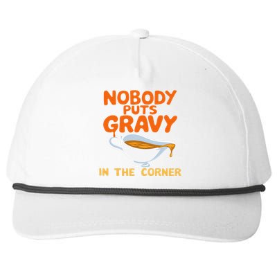 Nobody Puts Gravy In The Corner Snapback Five-Panel Rope Hat