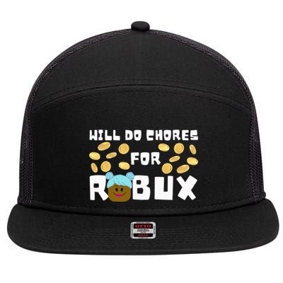 Noob & Professional Gamer Will Do Chores For Robux 7 Panel Mesh Trucker Snapback Hat