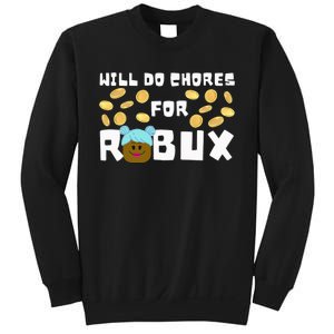 Noob & Professional Gamer Will Do Chores For Robux Sweatshirt