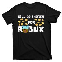 Noob & Professional Gamer Will Do Chores For Robux T-Shirt