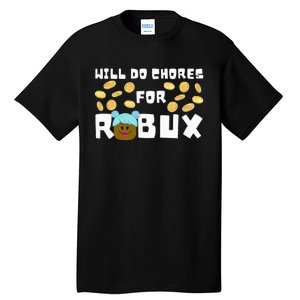 Noob & Professional Gamer Will Do Chores For Robux Tall T-Shirt