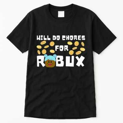 Noob & Professional Gamer Will Do Chores For Robux Tall T-Shirt