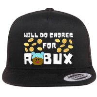 Noob & Professional Gamer Will Do Chores For Robux Flat Bill Trucker Hat