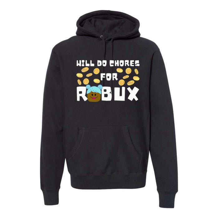 Noob & Professional Gamer Will Do Chores For Robux Premium Hoodie